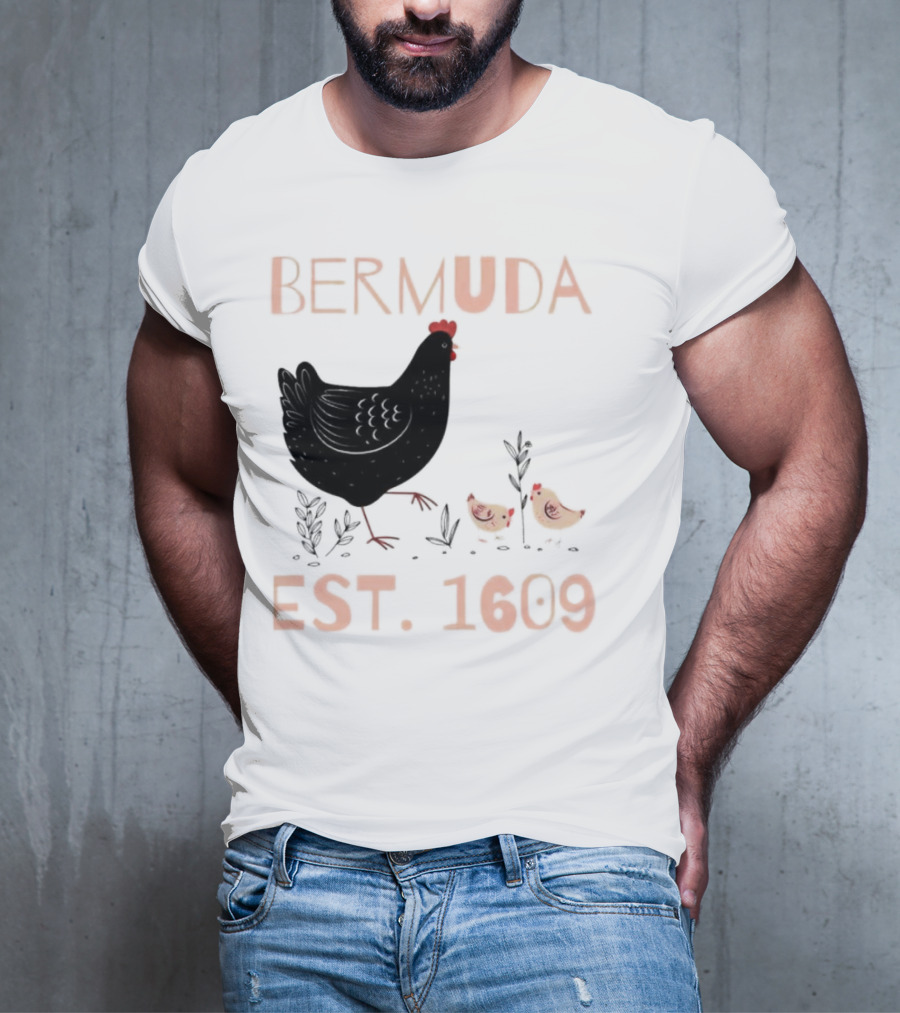 Bermuda Chicken Est. 1609 With Chicks T-Shirt