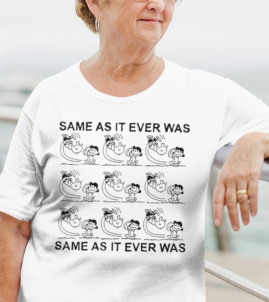 Same As It Ever Was Charlie Brown Football Strip Lucy T-Shirt