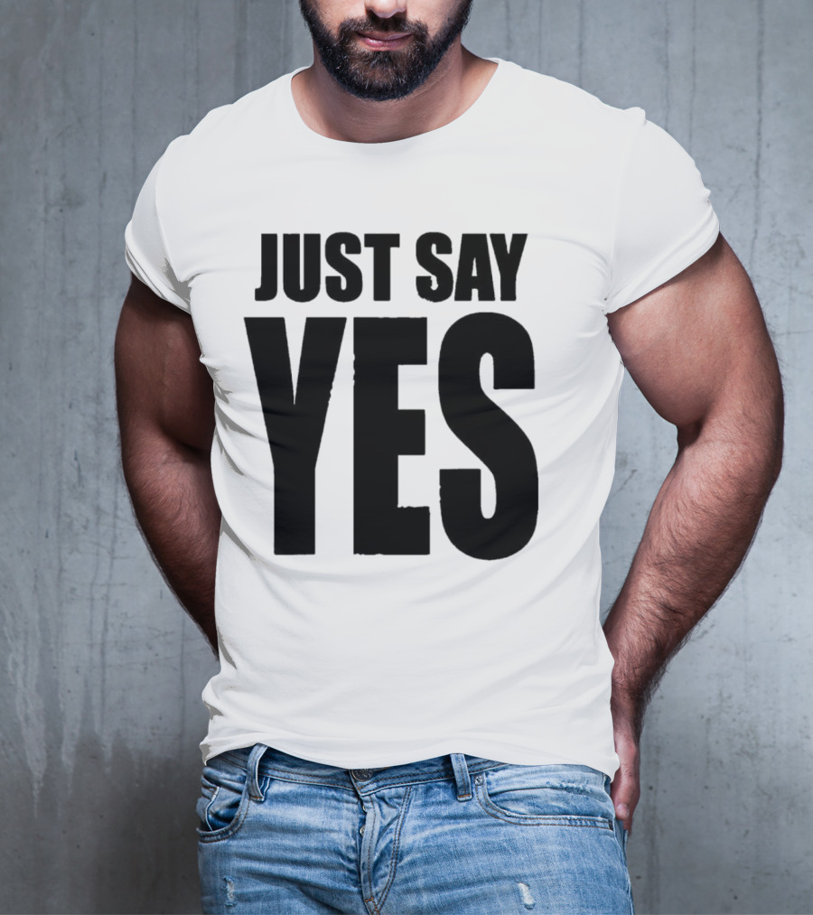 Daniel Bryan Just Say Yes Wrestling Catchphrase T-Shirt