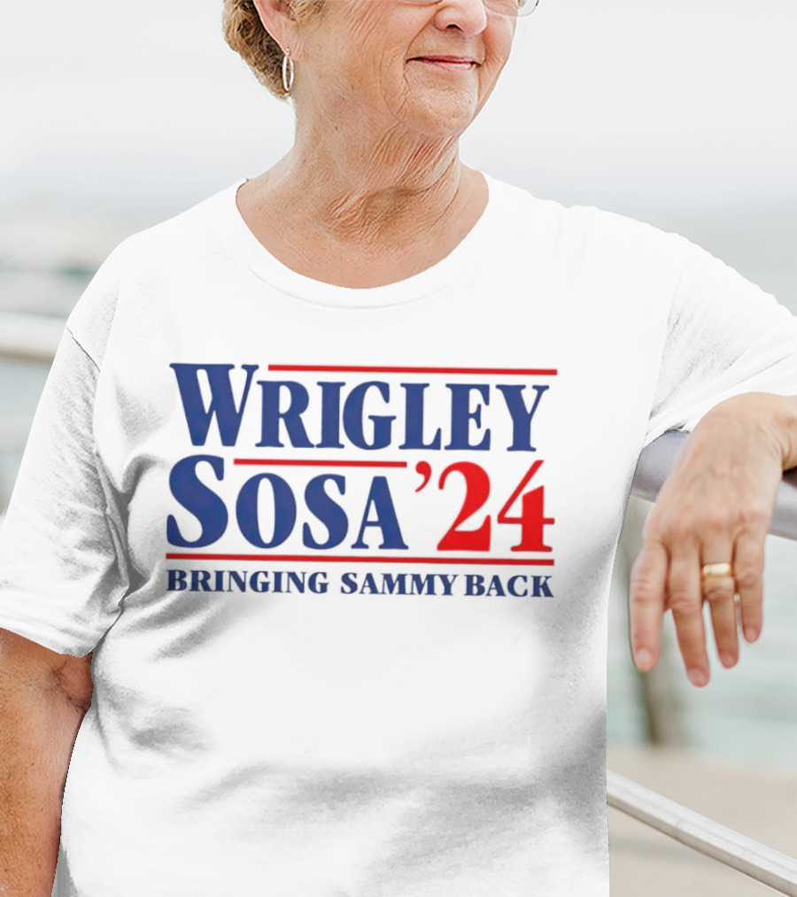 Wrigley Sosa 24 Bringing Sammy Back T-Shirt