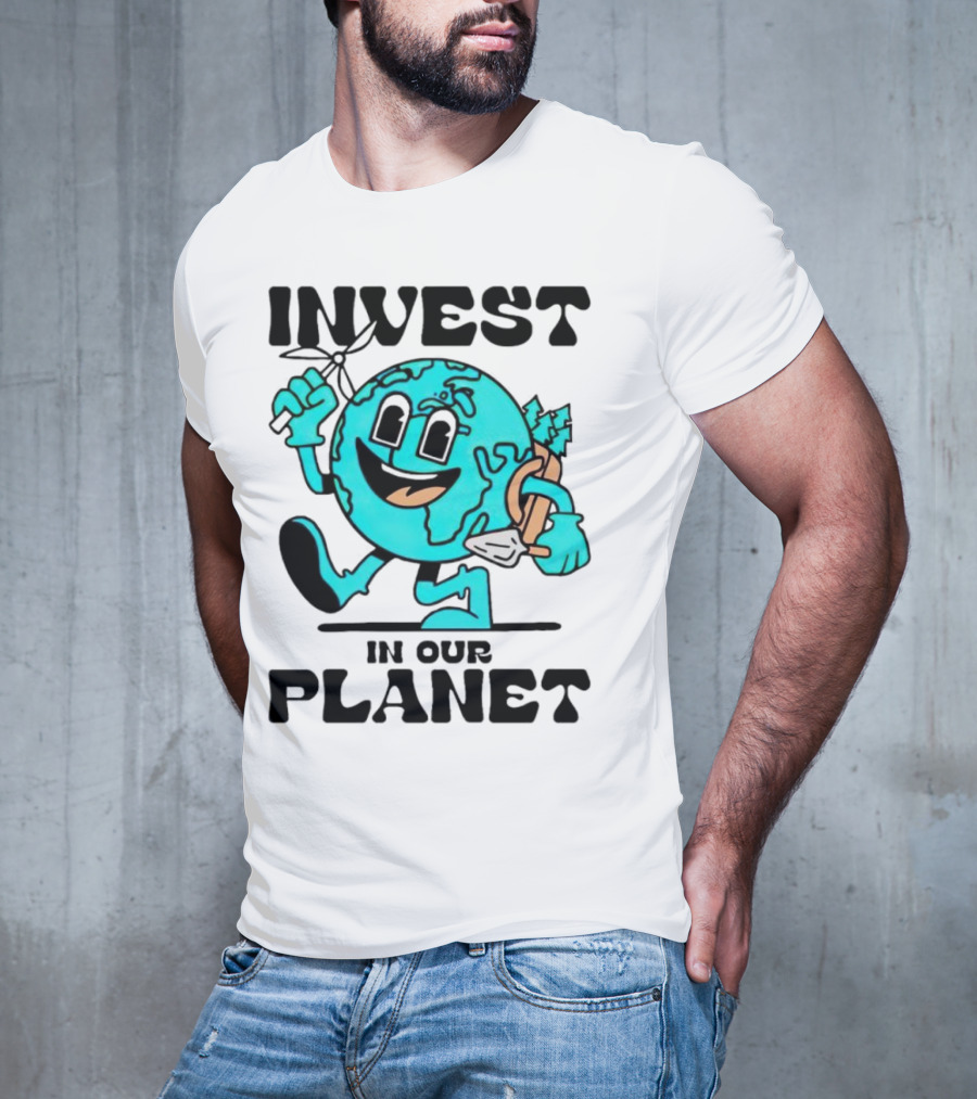 Invest In Our Planet Earth T-Shirt