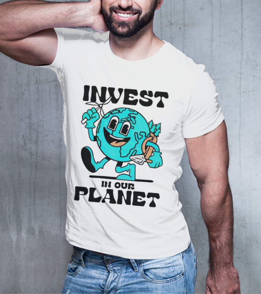 Invest In Our Planet Earth T-Shirt
