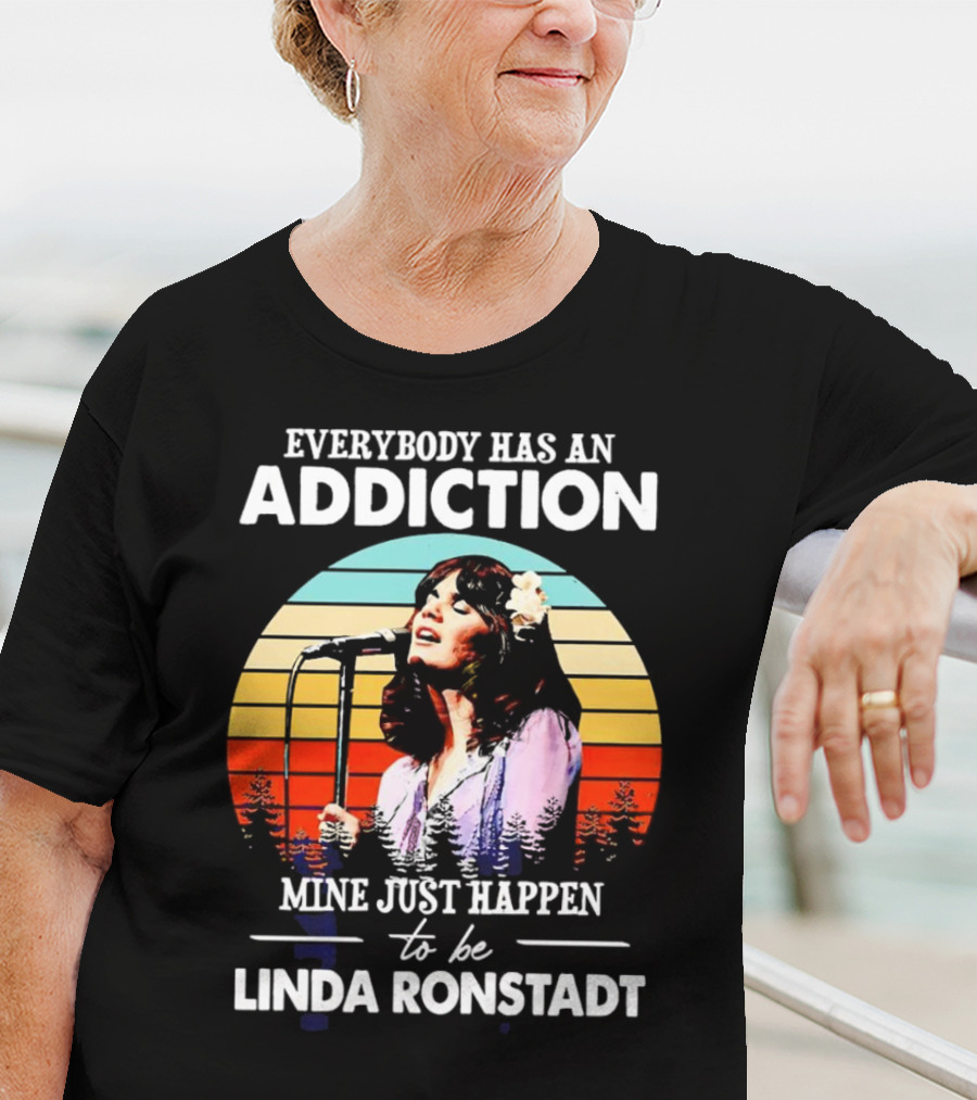 Everybody Has An Addiction Mine Just Happen To Be Linda Ronstadt Vintage Sunset Microphone Performance T-Shirt