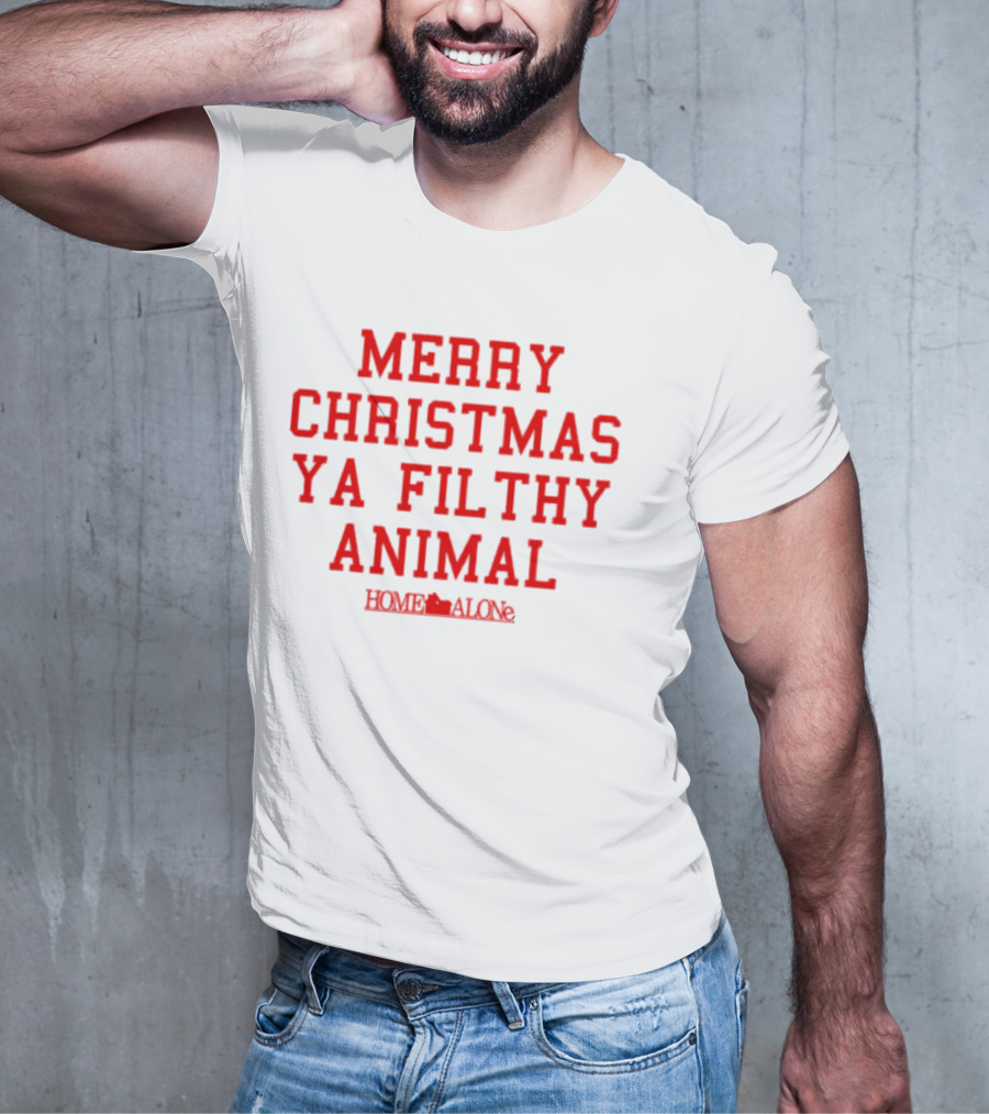Merry Christmas Ya Filthy Animal Home Alone T-Shirt