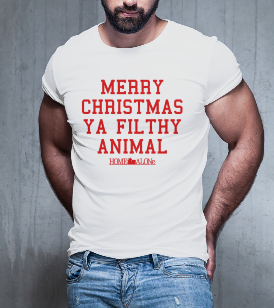 Merry Christmas Ya Filthy Animal Home Alone T-Shirt