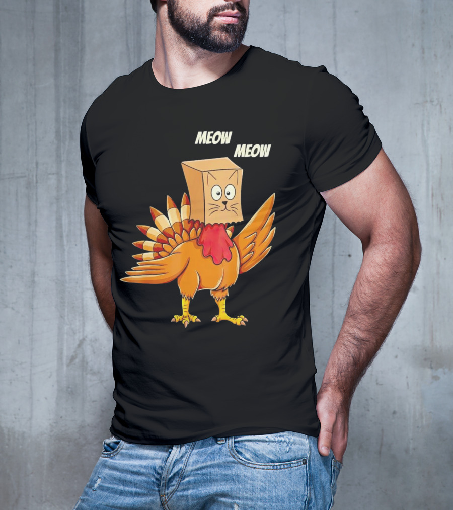 Meow Meow Turkey Cat Thanksgiving T-Shirt