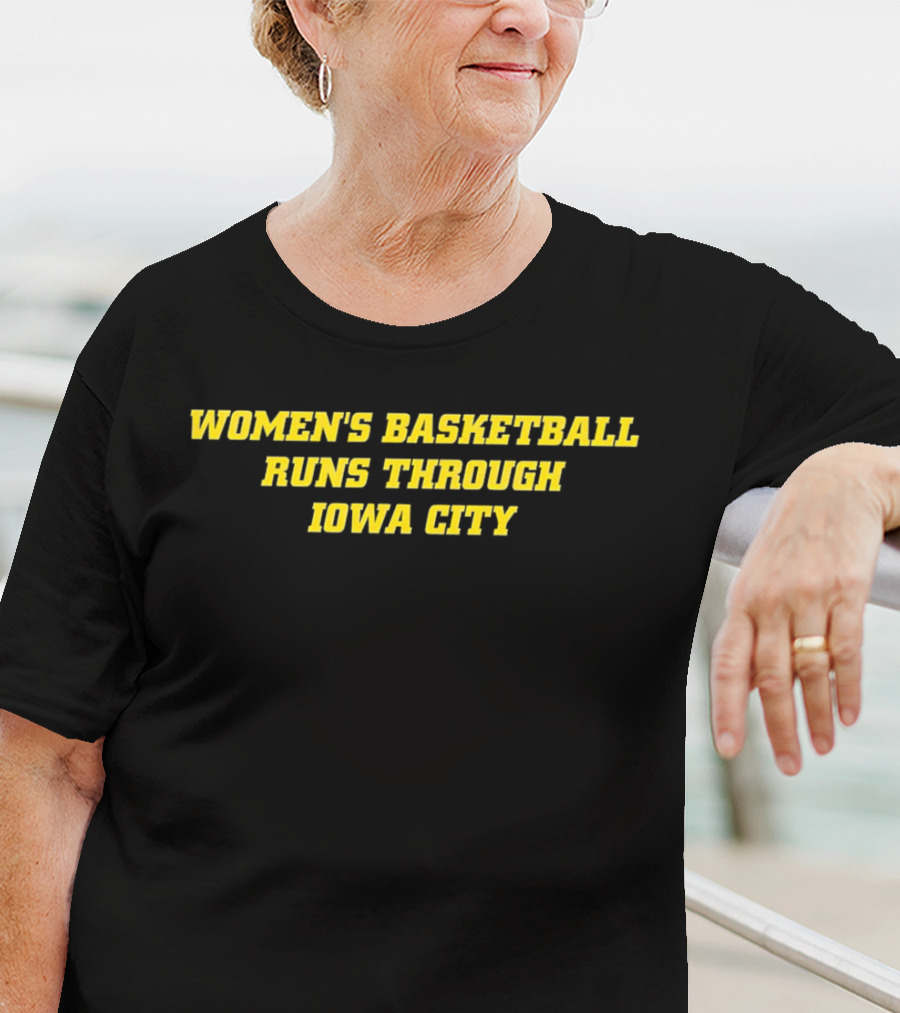 WOMEN'S BASKETBALL RUNS THROUGH IOWA CITY SPORTS PRIDE T-Shirt