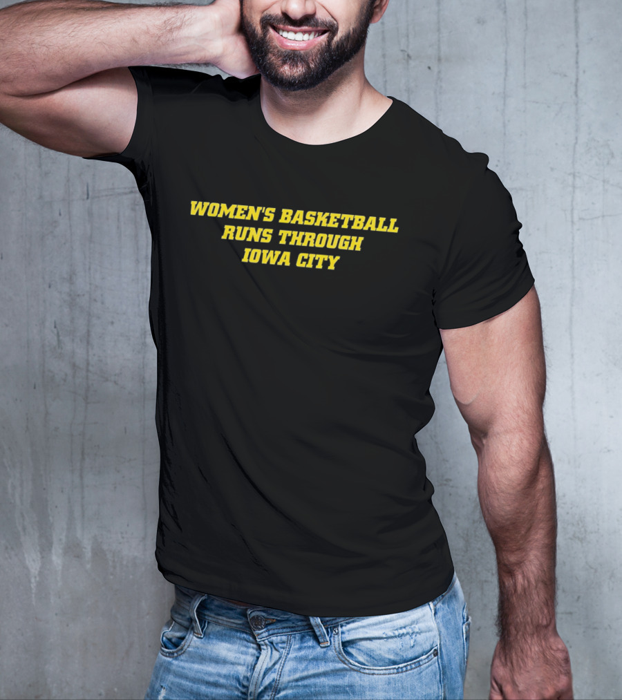 WOMEN'S BASKETBALL RUNS THROUGH IOWA CITY SPORTS PRIDE T-Shirt