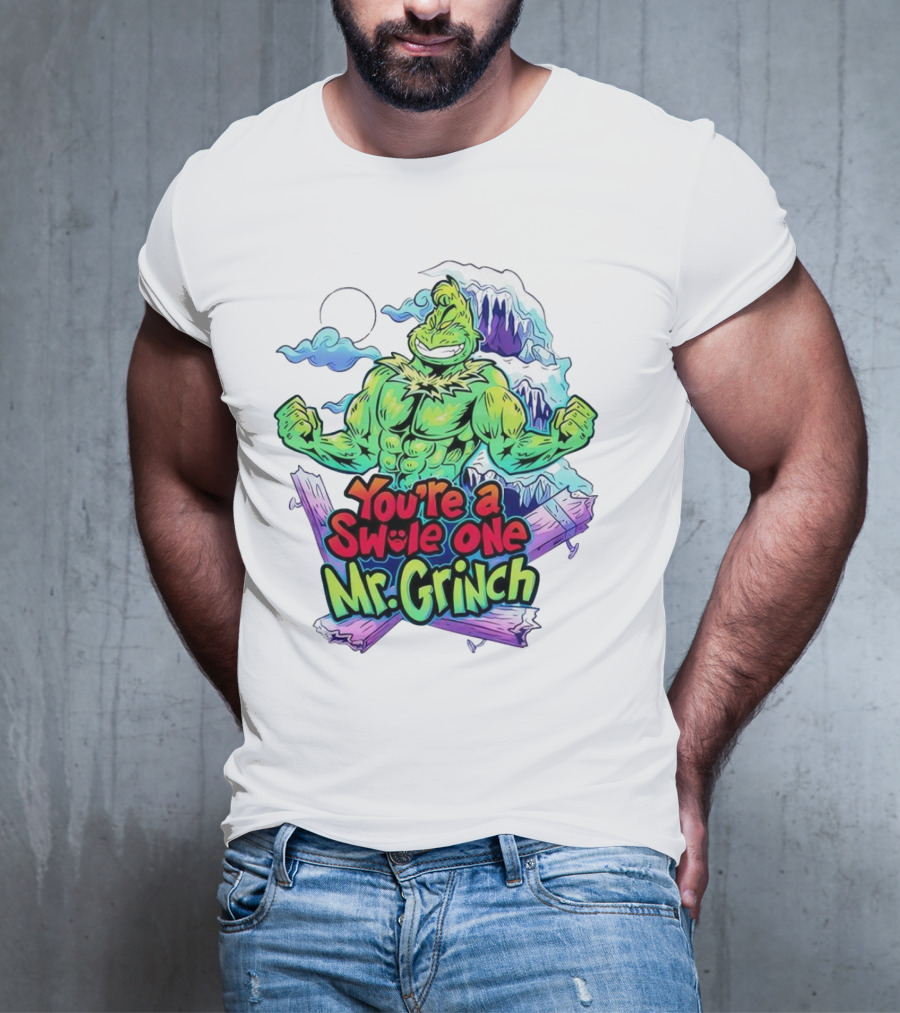 You’re A Swole One Mr Grinch Fitness Muskula Green Character With Frosted Mountain Background T-Shirt