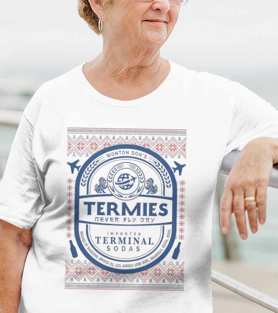 Termies Never Fly Dry Wonton Don’s Imported Terminal Sodas Patterned T-Shirt
