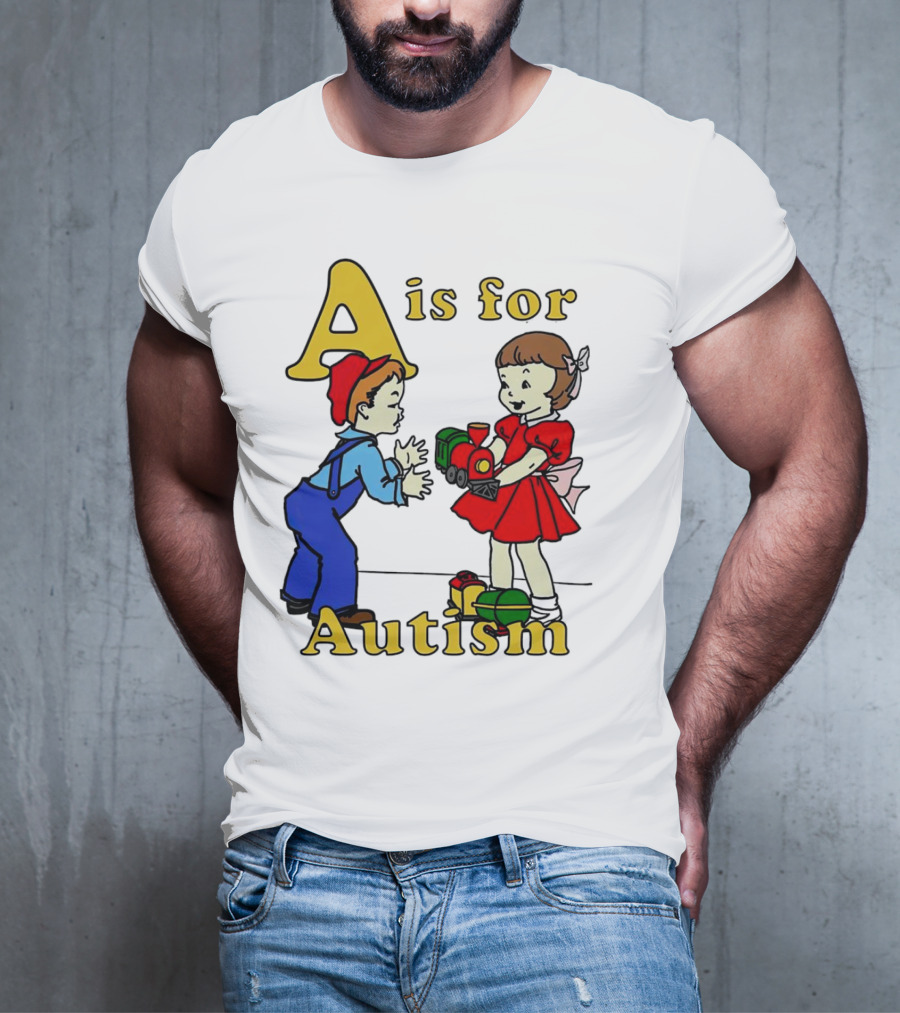 A Is For Autism Train Toys Children Classic T-Shirt
