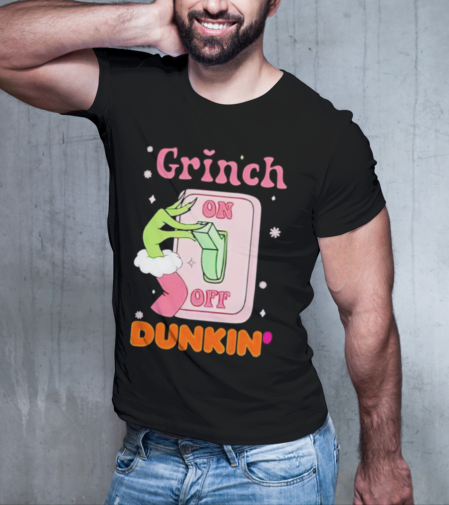 Grinch On Off Dunkin Switch Hand Lever T-Shirt