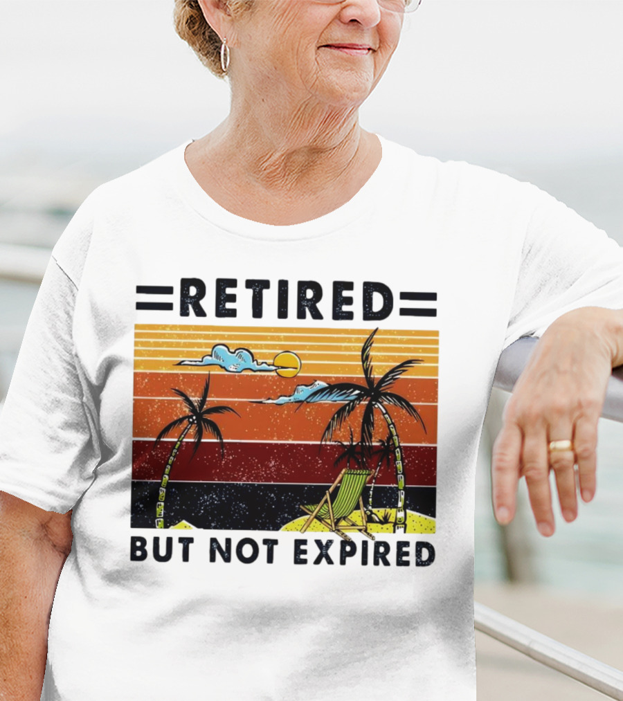 Retired But Not Expired Beach Vintage Sunset Palm Trees Chair Retro T-Shirt