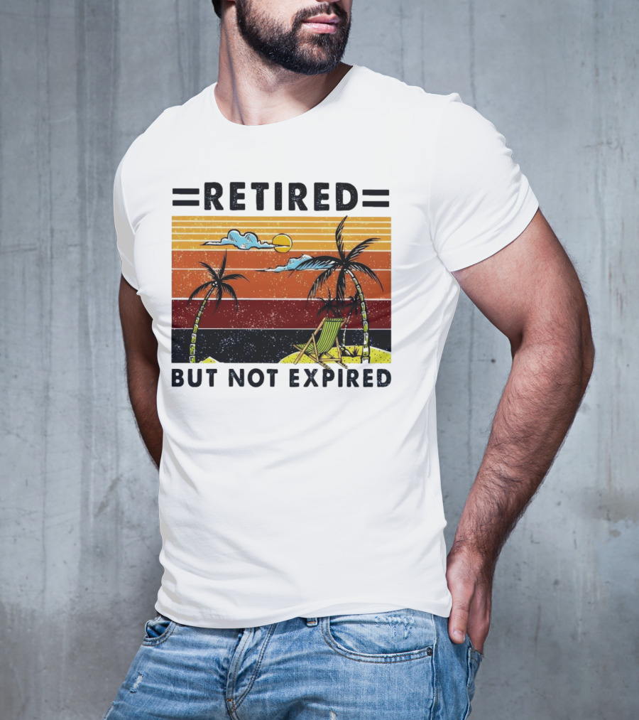 Retired But Not Expired Beach Vintage Sunset Palm Trees Chair Retro T-Shirt