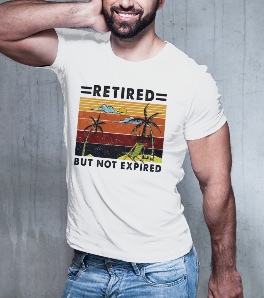 Retired But Not Expired Beach Vintage Sunset Palm Trees Chair Retro T-Shirt