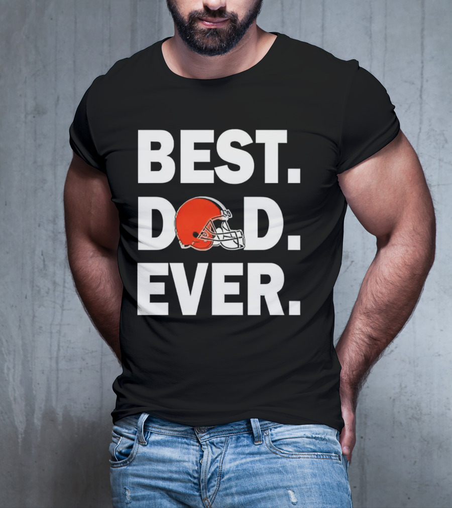 Cleveland Browns Best Dad Ever Football Helmet T-Shirt