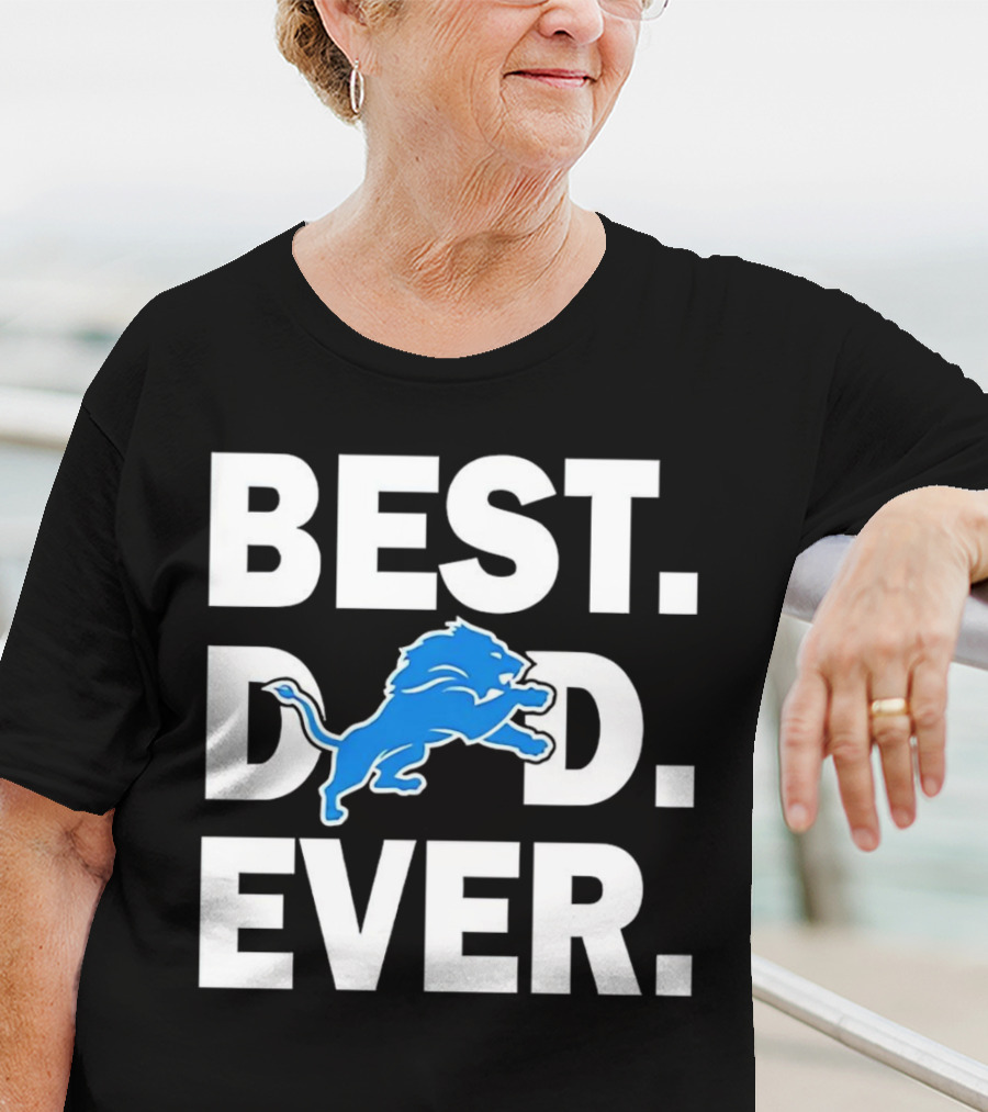Best Detroit Lions Dad Ever T-Shirt