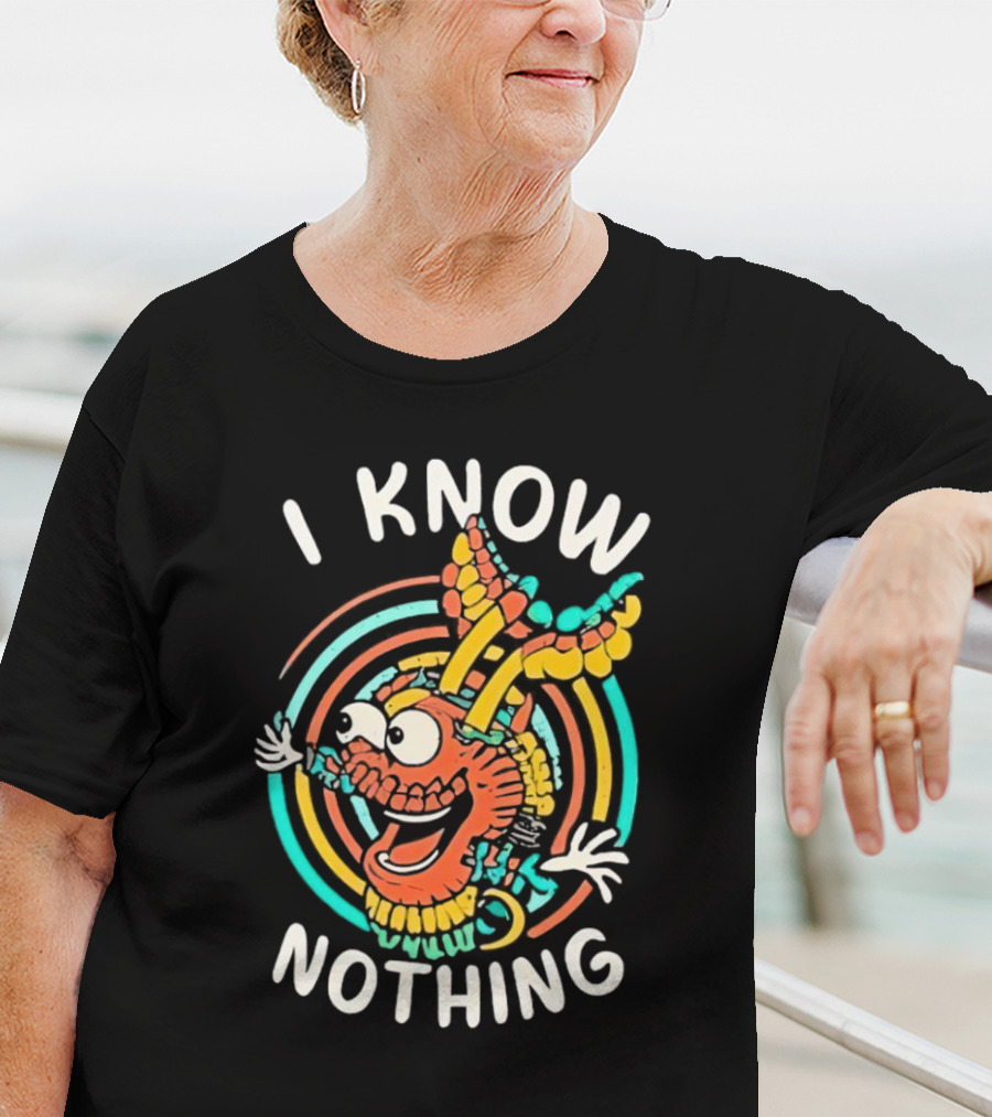 I Know Nothing Vibrant Cartoon Creature With Colorful Swirls T-Shirt