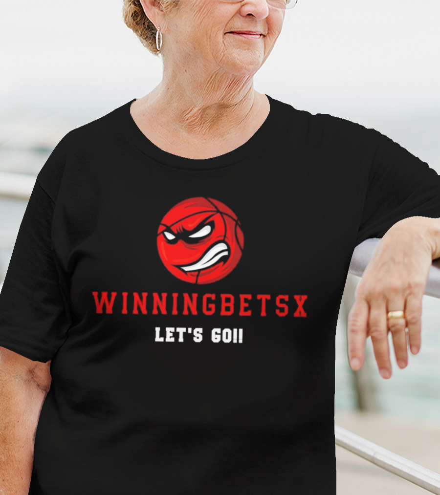 Winningbetsx Let's Go Basketball T-Shirt