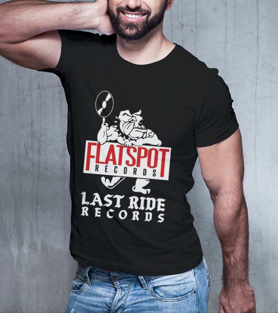 Flatspot Records Bulldog Last Ride Records T-Shirt