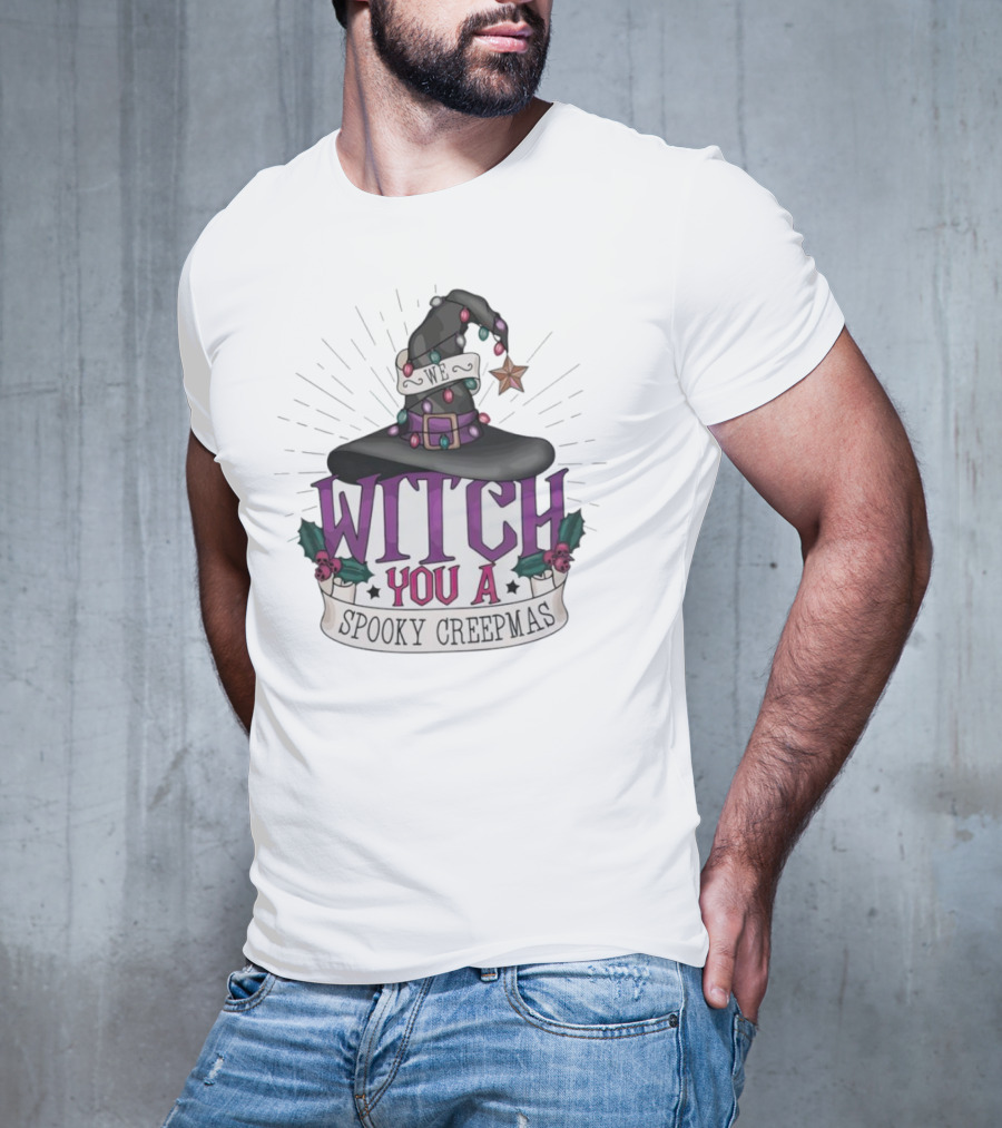 We Witch You A Spooky Creepmas Christmas Magic Hat Holiday T-Shirt