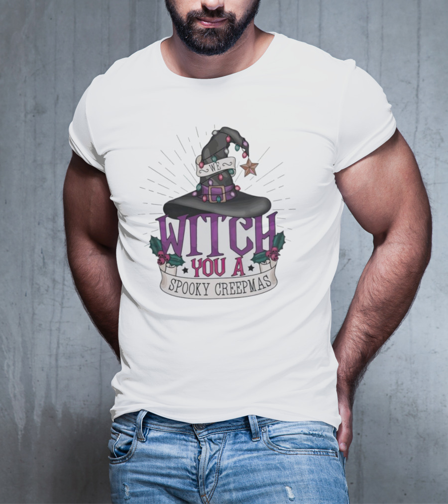 We Witch You A Spooky Creepmas Christmas Magic Hat Holiday T-Shirt