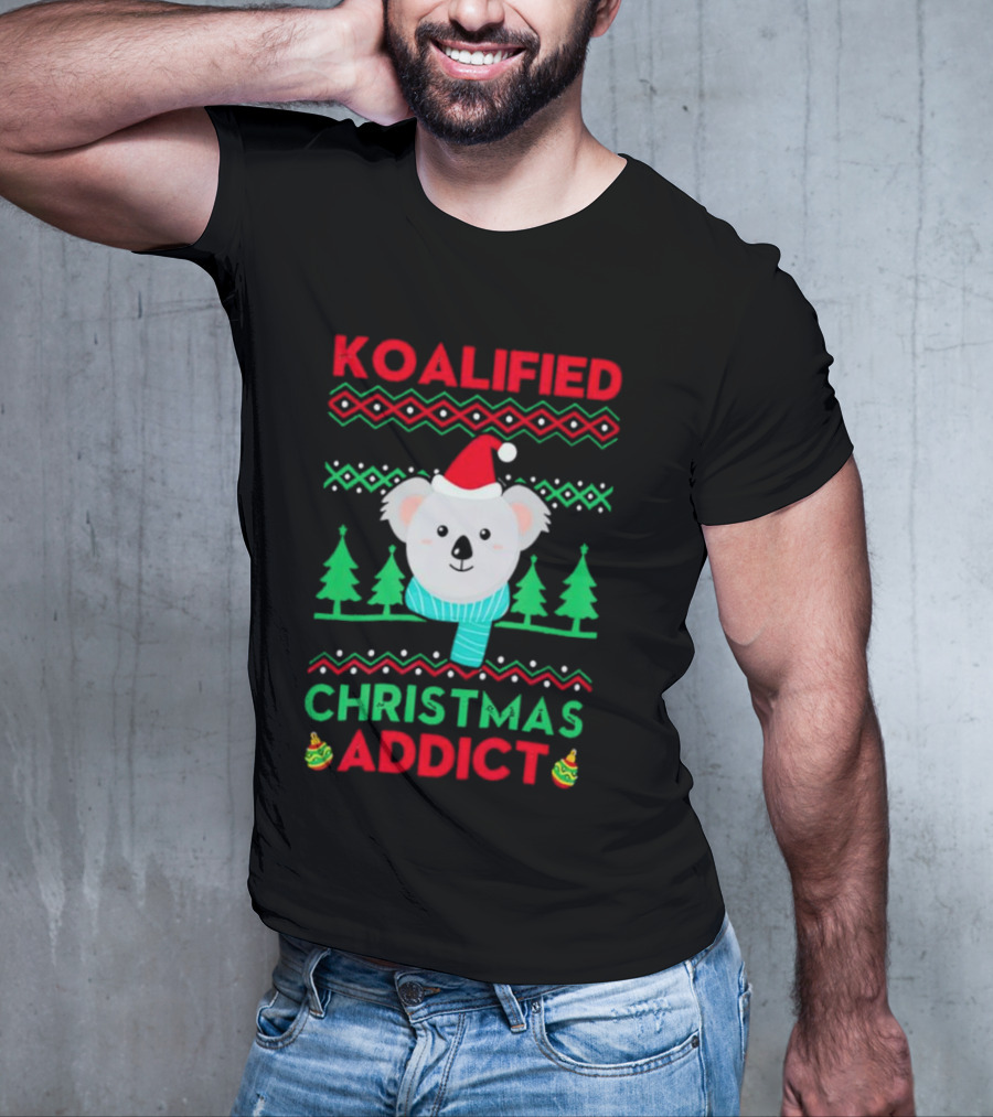 Koalified Koala Christmas Addict Ugly Sweater Style Design With Santa Hat And Christmas Trees T-Shirt