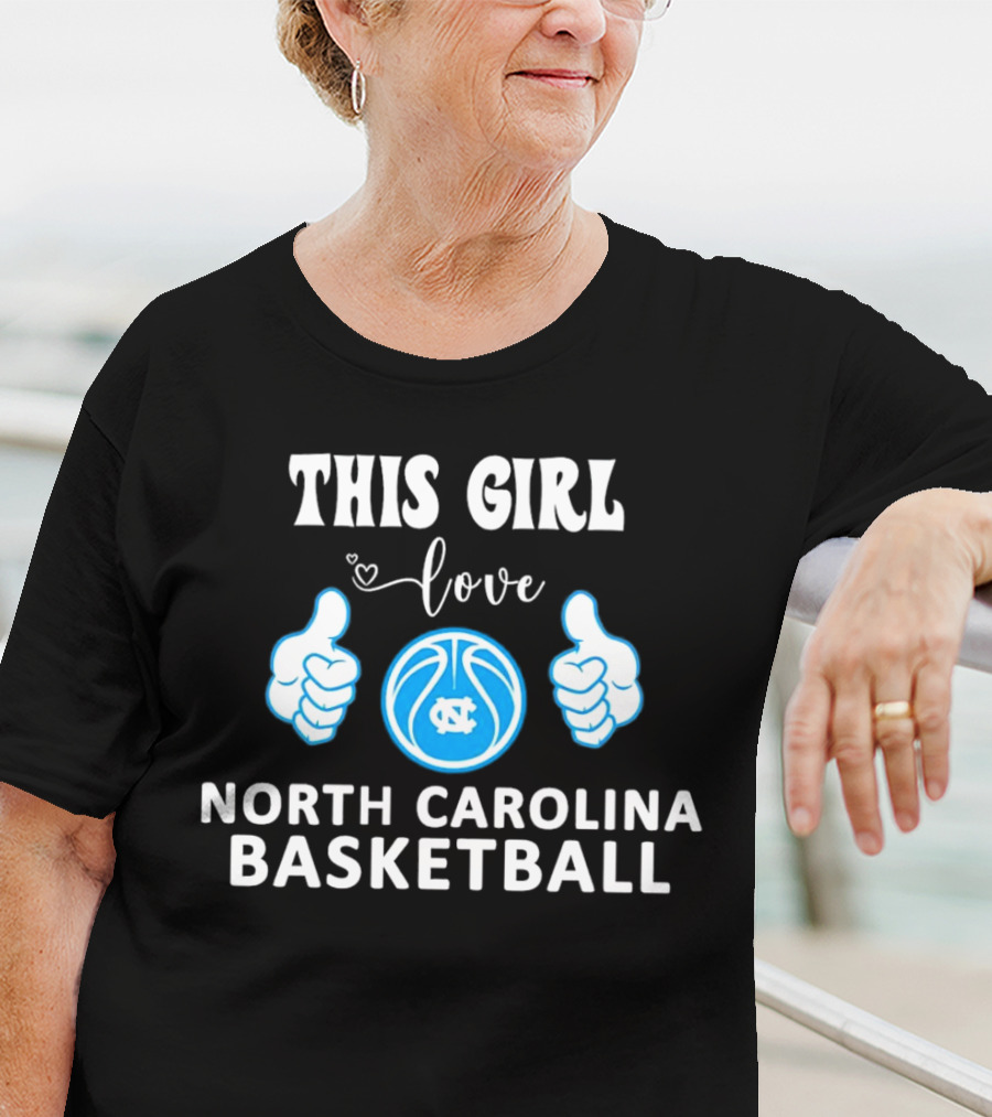 This Girl Love North Carolina Basketball With Heart And Ball T-Shirt