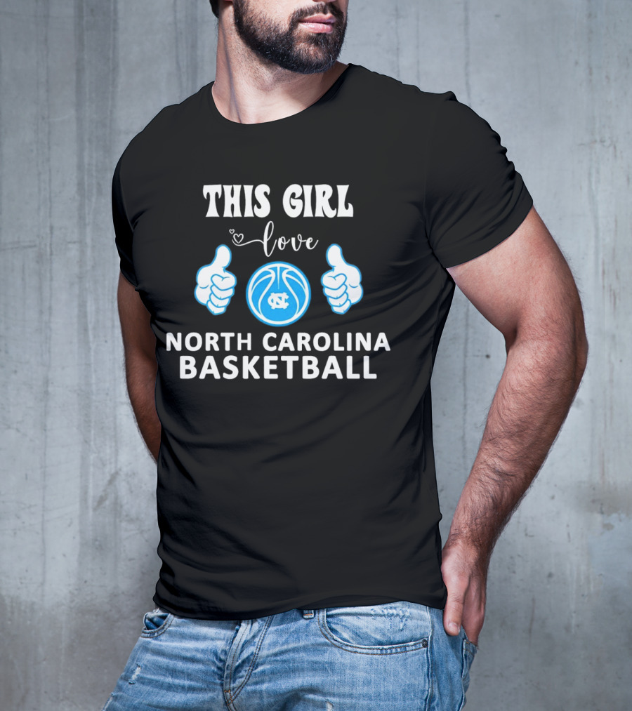 This Girl Love North Carolina Basketball With Heart And Ball T-Shirt