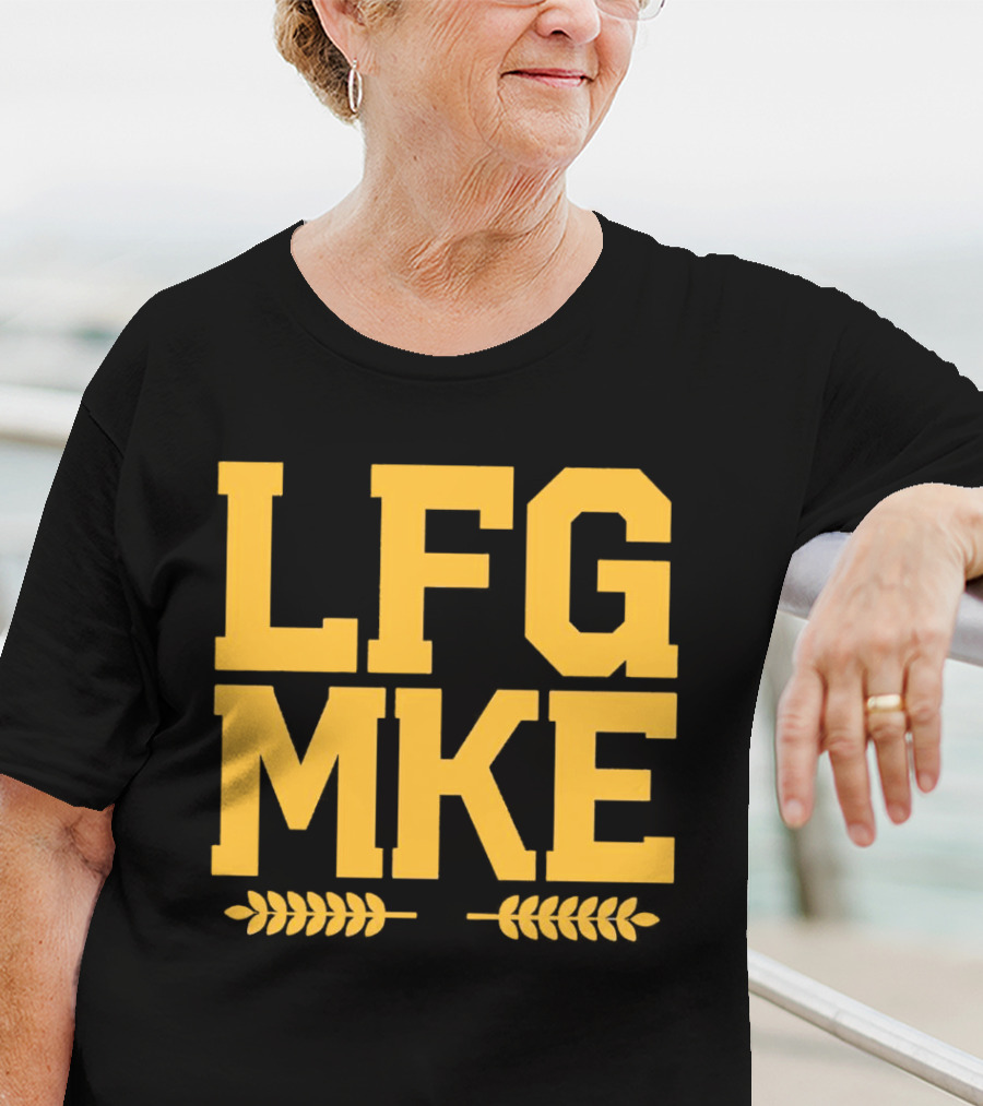 LFG MKE Milwaukee Brewers Fan Slogan With Wheat T-Shirt