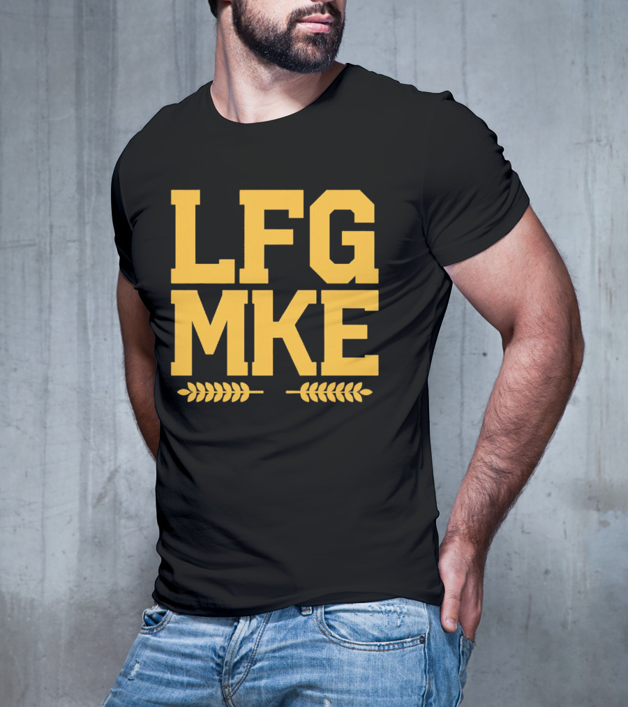LFG MKE Milwaukee Brewers Fan Slogan With Wheat T-Shirt