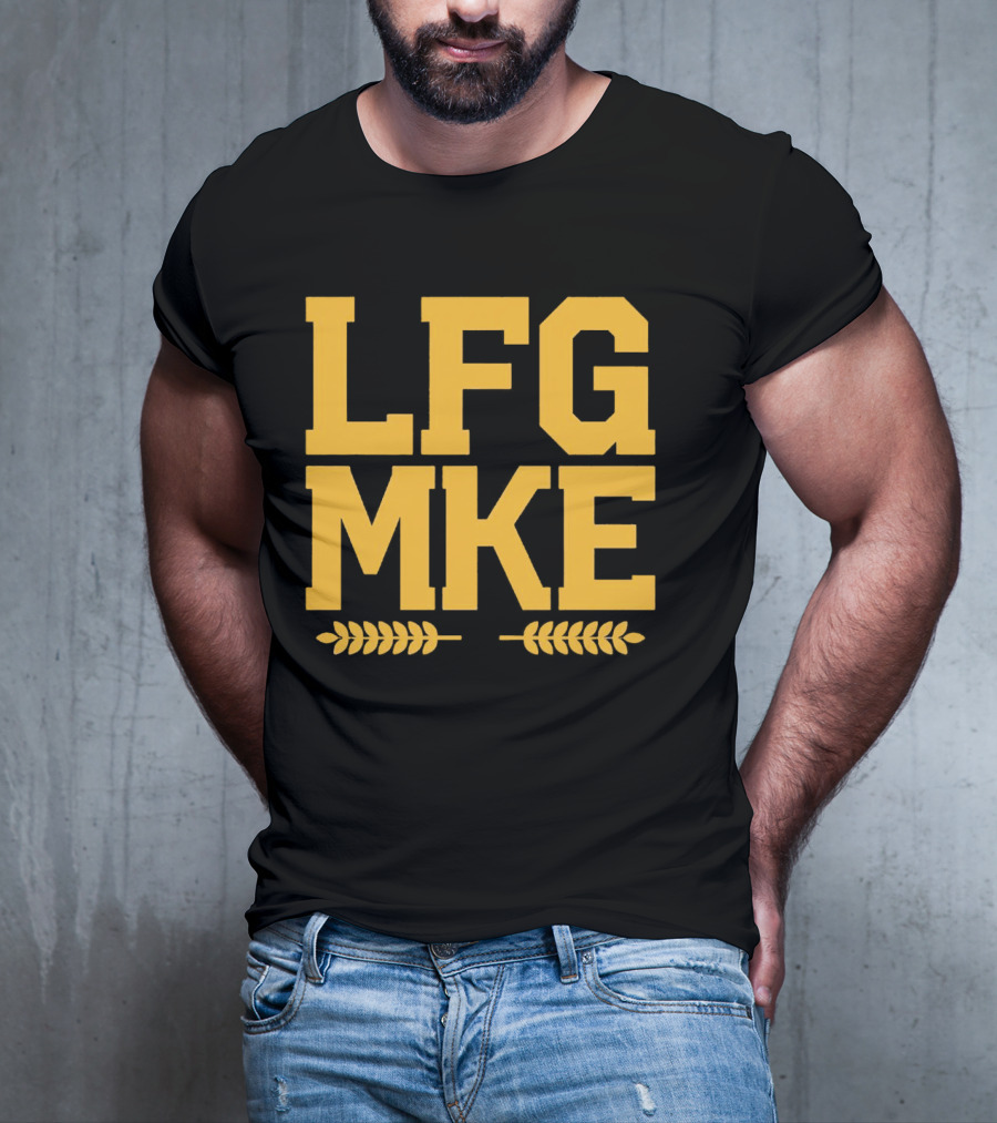 LFG MKE Milwaukee Brewers Fan Slogan With Wheat T-Shirt