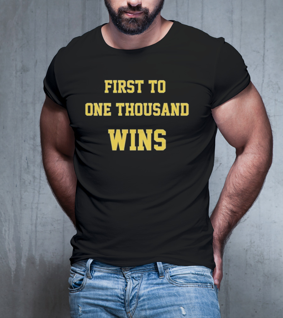 First To One Thousand Wins Michigan Wolverines T-Shirt