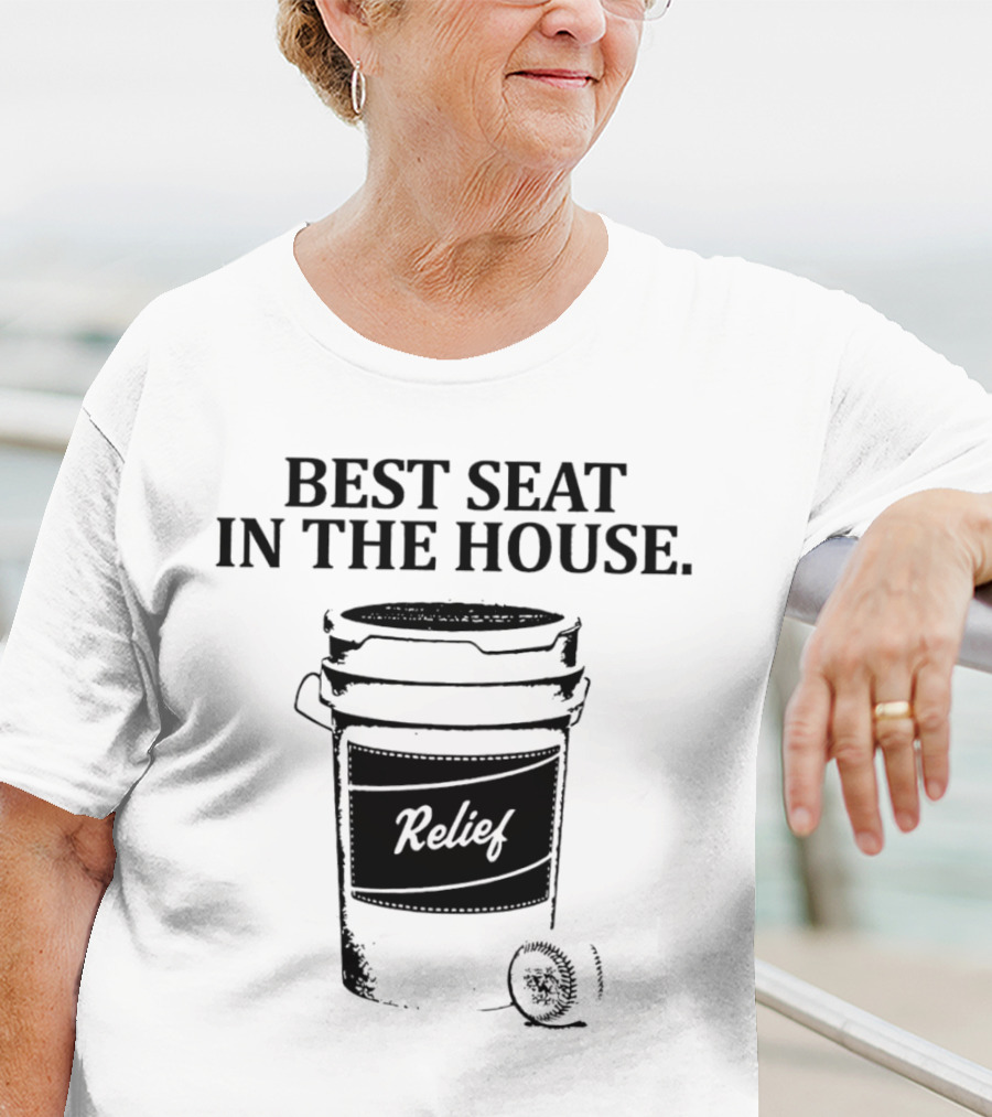 Best Seat In The House Relief Baseball Bucket T-Shirt