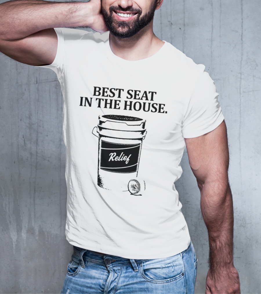 Best Seat In The House Relief Baseball Bucket T-Shirt