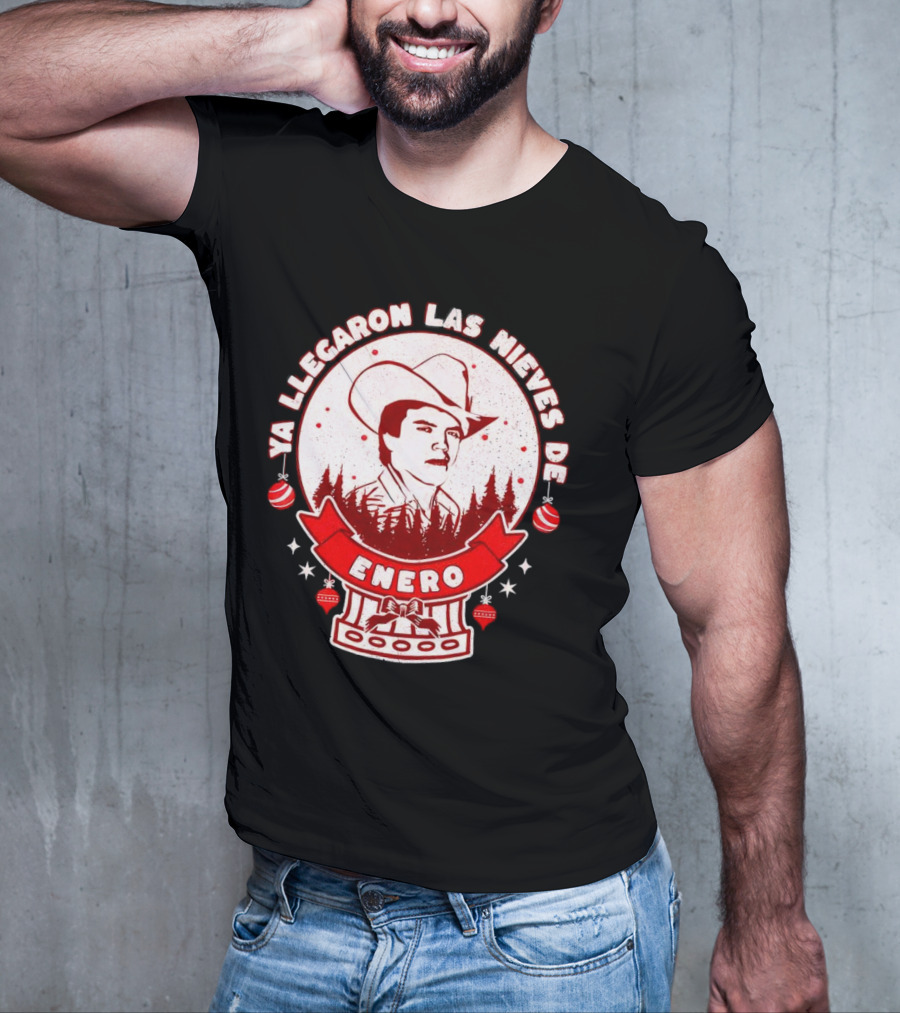 Chalino Sanchez Ya Llegaron Las Nieves De Enero Enero Christmas T-Shirt