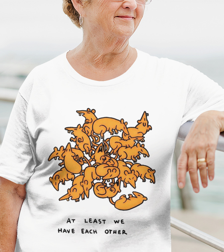 At Least We Have Each Other Ratking Group Of Cartoon Rats T-Shirt