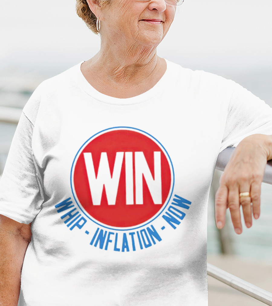 WIN Whip Inflation Now Retro Political Campaign T-Shirt