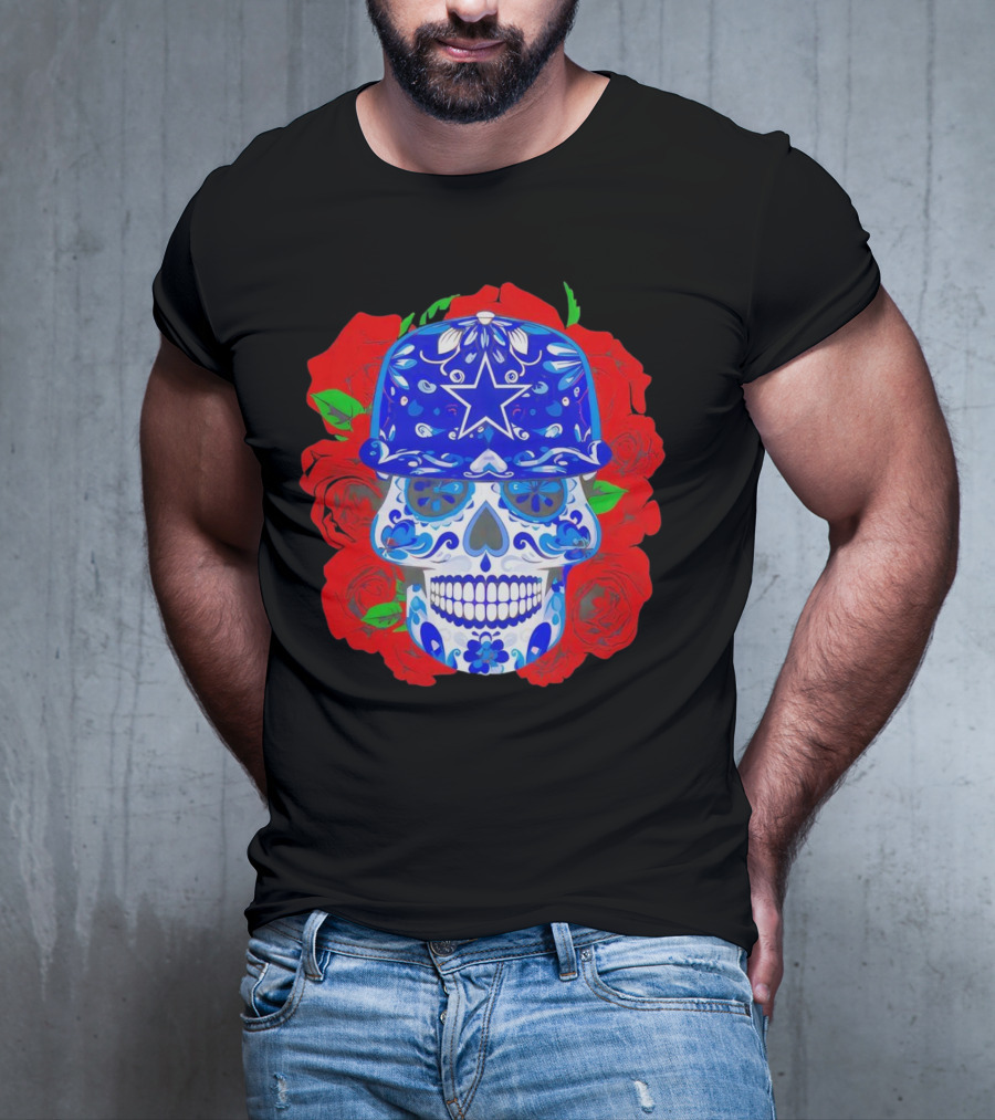 Dallas Cowboys Sugar Skull With Blue Star Hat And Roses T-Shirt
