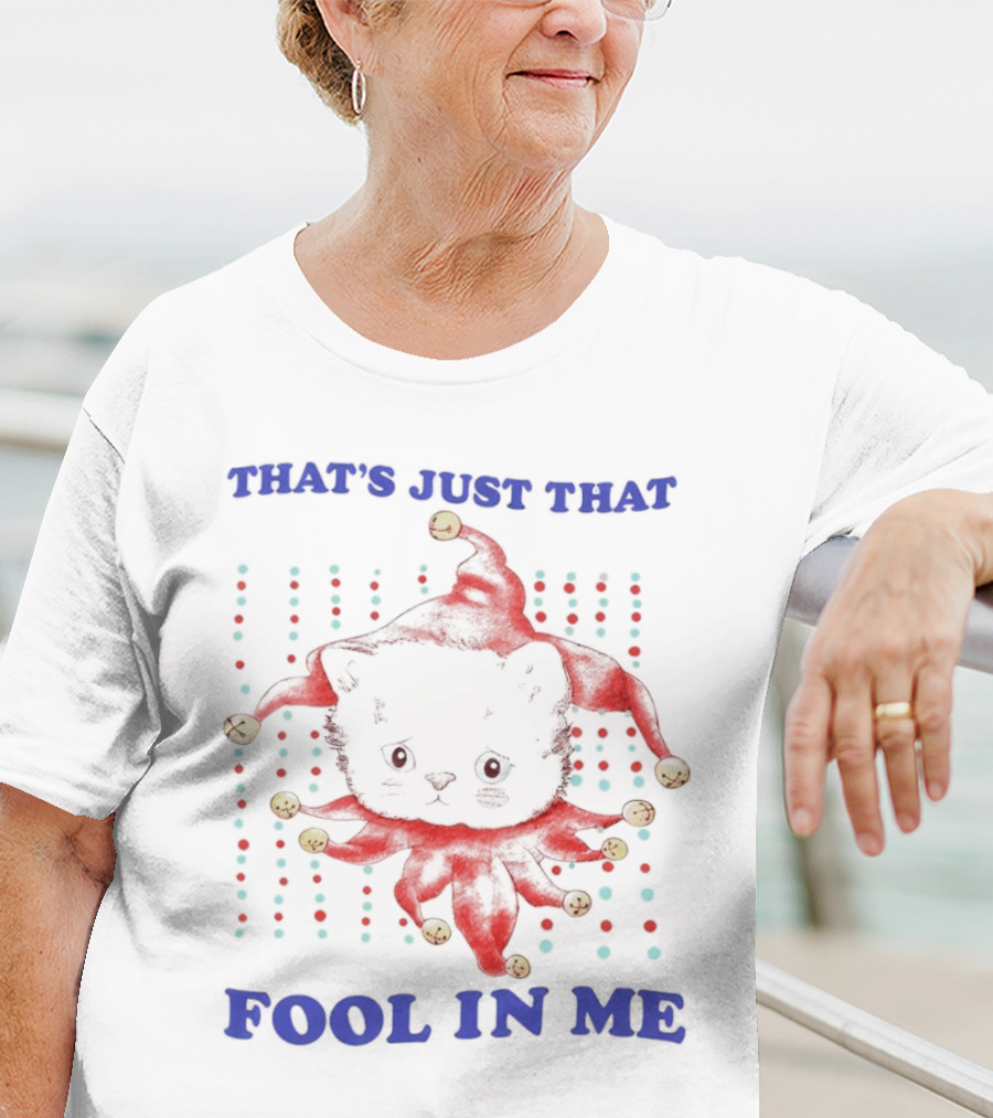 That's Just That Fool In Me Cat Jester Hat Polka Dots T-Shirt