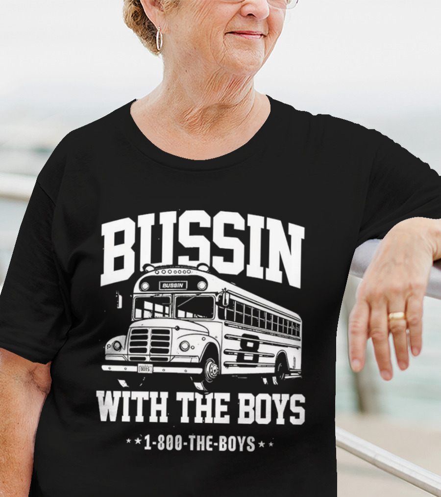 Bussin With The Boys 1-800-The-Boys Bus T-Shirt