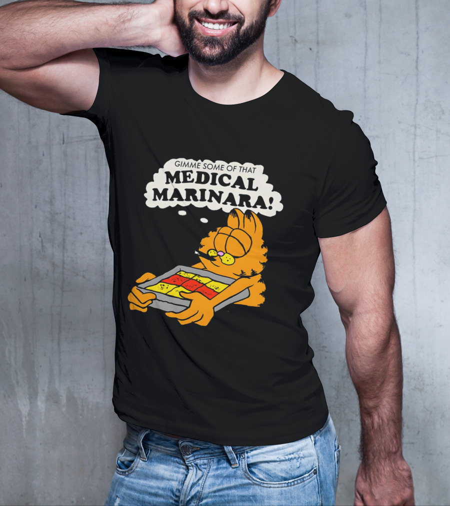Garfield Gimme Some Of That Medical Marinara With Lasagna T-Shirt