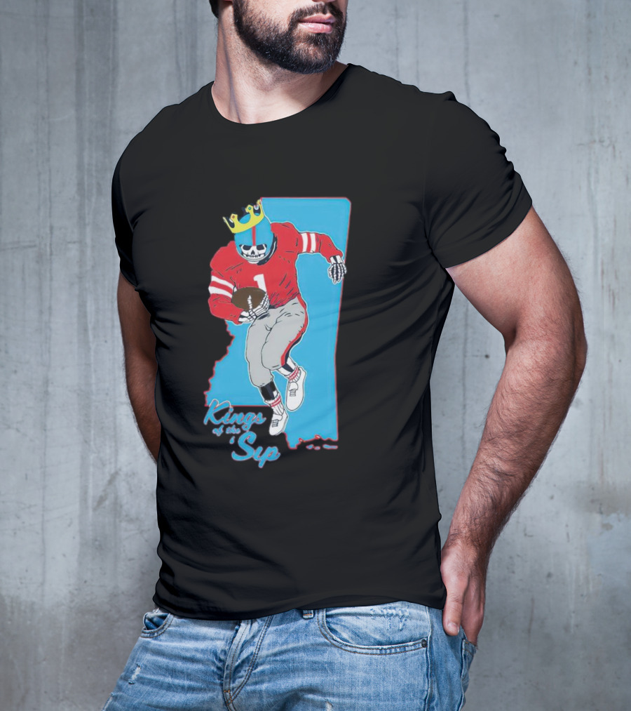 Kings Of The Sip Ole Miss Skeleton Football King T-Shirt