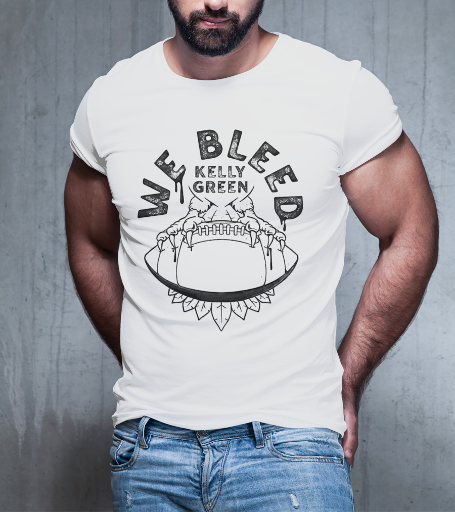 We Bleed Kelly Green Philadelphia Eagles Football Claw And Football T-Shirt