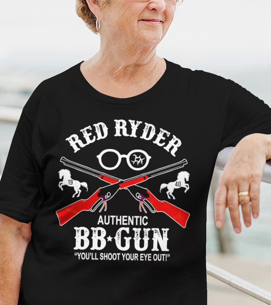 Red Ryder Authentic BB Gun You’ll Shoot Your Eye Out 1940 T-Shirt