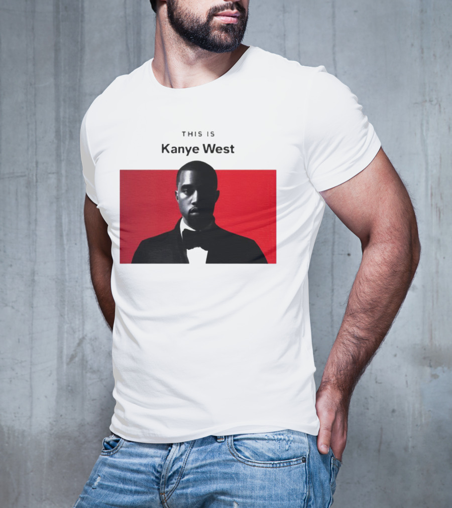 This Is Kanye West T-Shirt