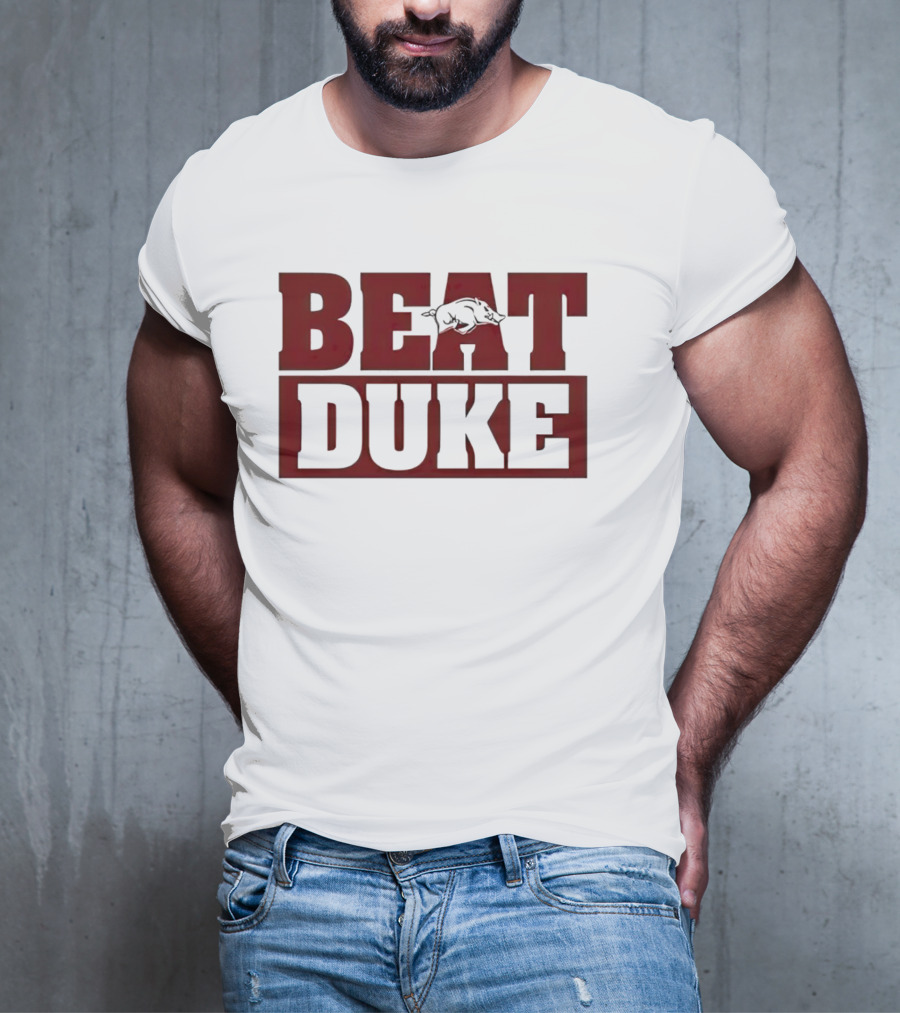 Beat Duke Arkansas Razorbacks T-Shirt