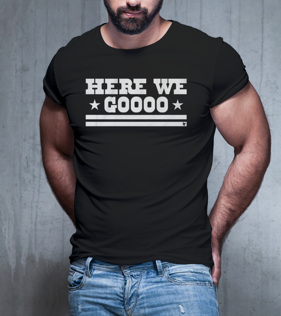Here We Goooo Dallas Cowboys Stars Stripes T-Shirt