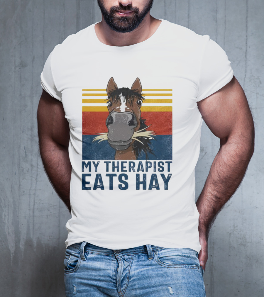 My Therapist Eats Hay Horse Vintage T-Shirt