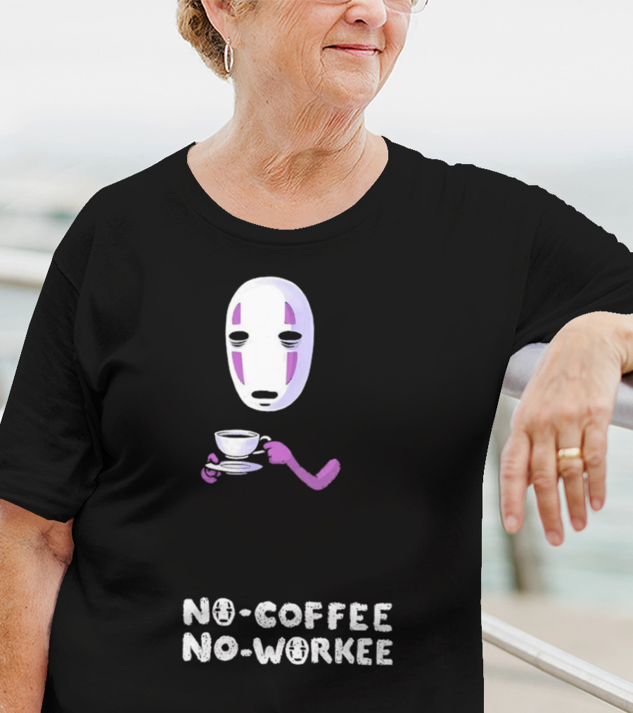 Spirited Away No Face No Coffee No Workee T-Shirt